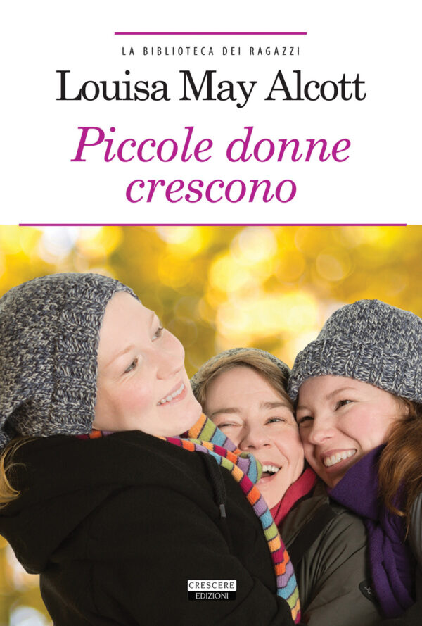 Libro piccole donne crescono di Louisa May Alcott - ean 9788883371783 - Crescere