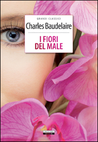 Libro fiori del male di Charles Baudelaire - ean 9788883371844 - Crescere