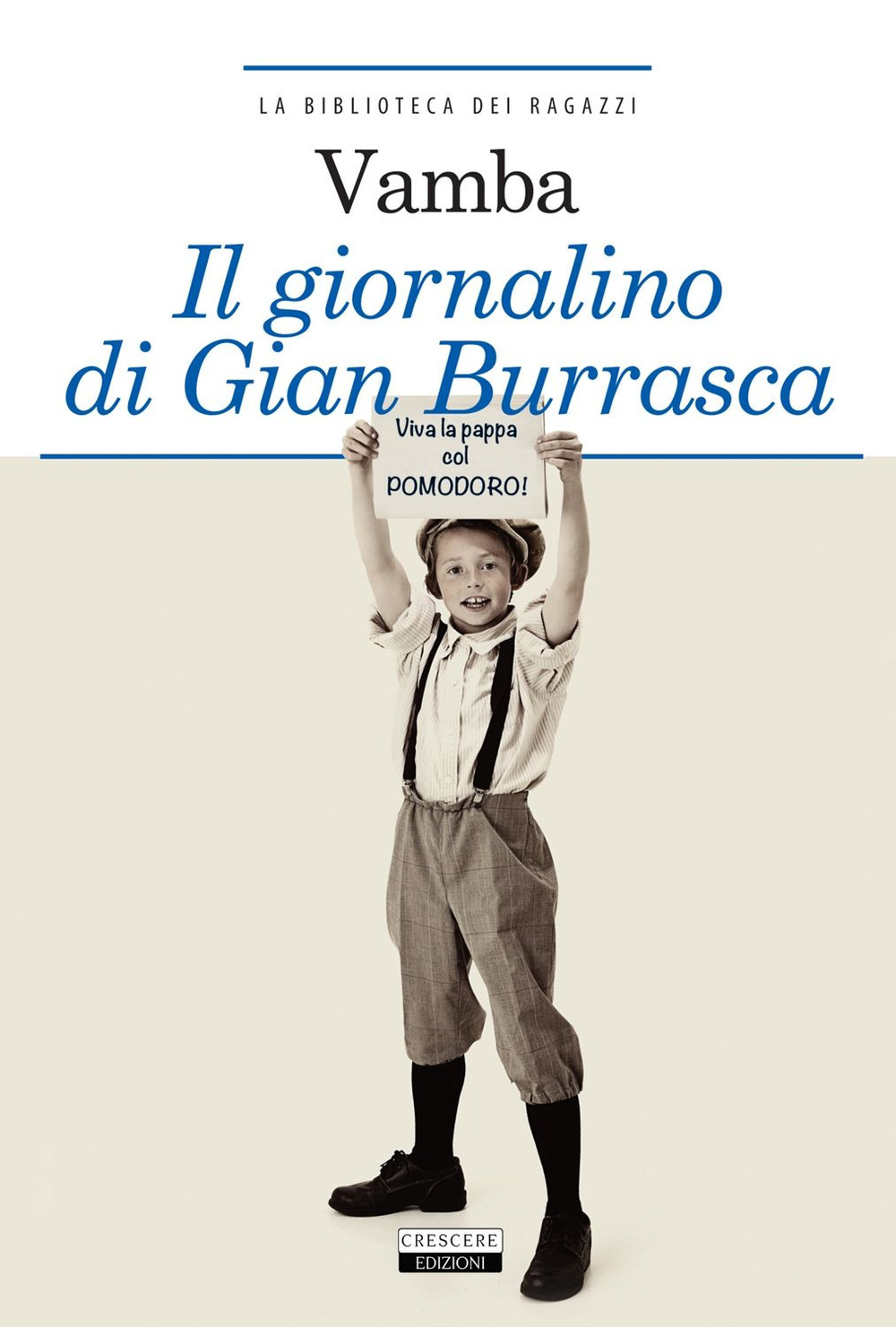 Libro giornalino di Gian Burrasca di Vamba - ean 9788883371905 - Crescere