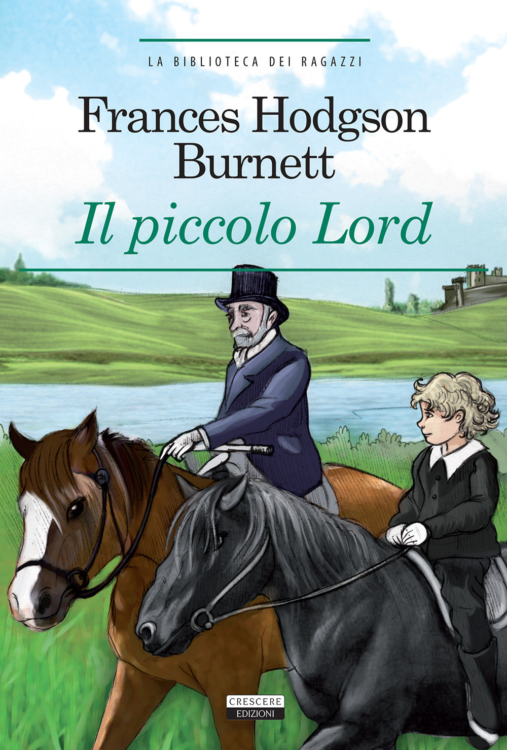 Libro piccolo Lord di Frances H. Burnett - ean 9788883372049 - Crescere