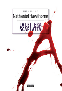Libro lettera scarlatta di Nathaniel Hawthorne - ean 9788883372179 - Crescere