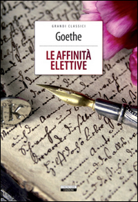 Libro affinità elettive di Johann Wolfgang Goethe - ean 9788883372186 - Crescere