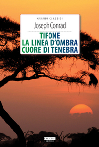 Libro Tifone-La linea d'ombra-Cuore di tenebra di Joseph Conrad - ean 9788883372209 - Crescere