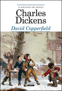 Libro David Copperfield di Charles Dickens - ean 9788883372322 - Crescere