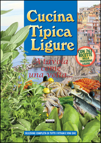 Libro Cucina tipica ligure di Martin Chiaravalle - ean 9788883372599 - Crescere
