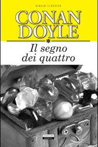 Libro segno dei quattro di Arthur Conan Doyle - ean 9788883372605 - Crescere