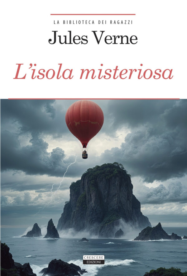 Libro isola misteriosa di Jules Verne - ean 9788883372681 - Crescere