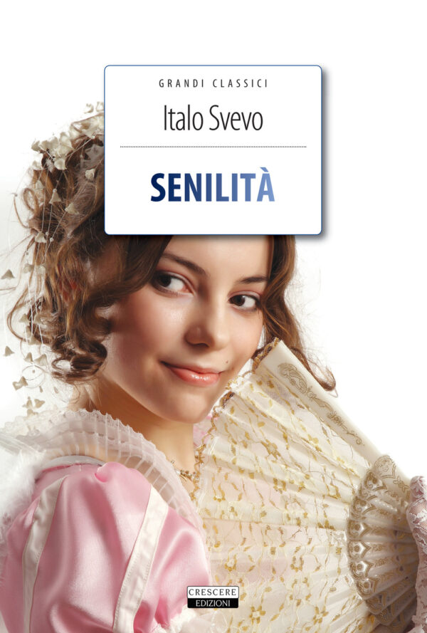 Libro Senilità di Italo Svevo - ean 9788883372902 - Crescere