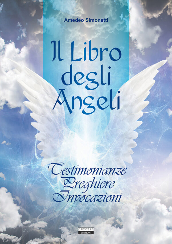 Libro libro degli angeli di Amedeo Simonetti - ean 9788883372971 - Crescere