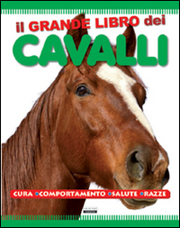 Libro grande libro dei cavalli di  - ean 9788883372988 - Crescere