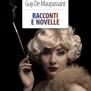 Libro Racconti e novelle di Guy de Maupassant - ean 9788883373237 - Crescere