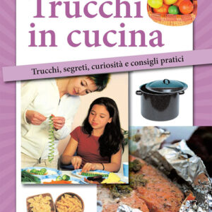 Libro Trucchi in cucina. Trucchi