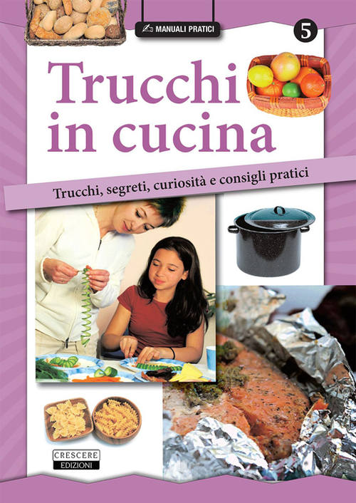 Libro Trucchi in cucina. Trucchi