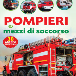 Libro Pompieri e mezzi di soccorso. Con 30 adesivi removibili di  - ean 9788883373343 - Crescere