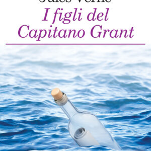 Libro figli del capitano Grant di Jules Verne - ean 9788883373466 - Crescere
