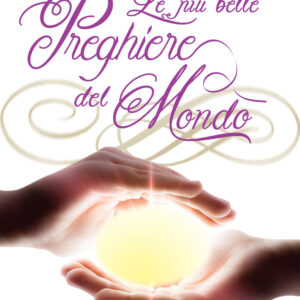 Libro più belle preghiere del mondo di Fabrizio Fabbrini - ean 9788883373497 - Crescere