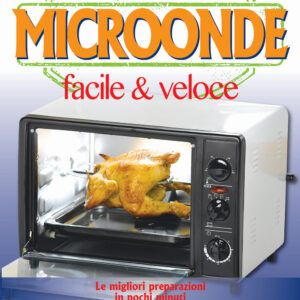 Libro Microonde facile & veloce di Simonetta Barra - ean 9788883373541 - Crescere