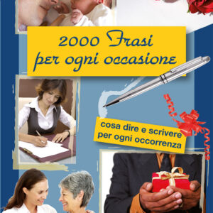 Libro 2000 frasi per ogni occasione di  - ean 9788883373619 - Crescere