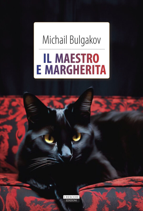 Libro Maestro e Margherita di Michail Bulgakov - ean 9788883373817 - Crescere