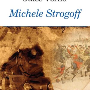 Libro Michele Strogoff di Jules Verne - ean 9788883373879 - Crescere