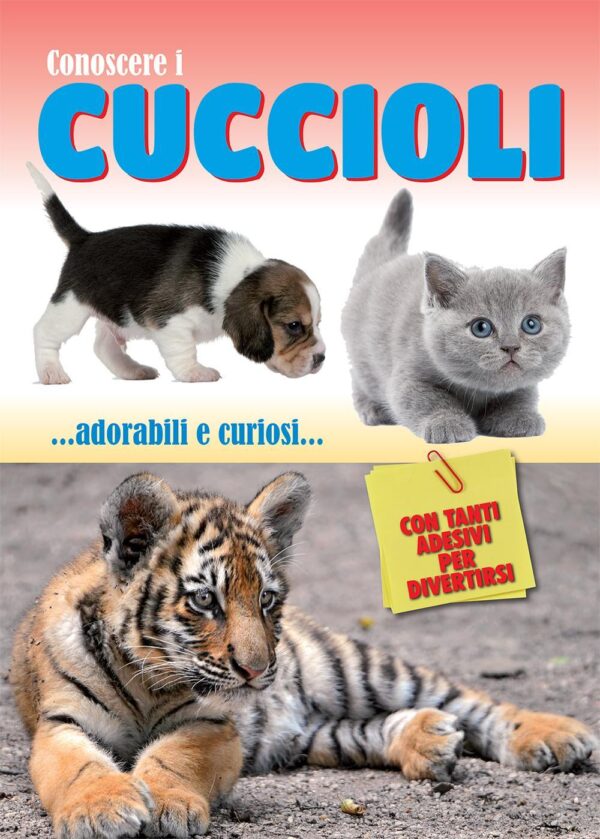 Libro Conoscere i cuccioli. Con adesivi di  - ean 9788883374128 - Crescere