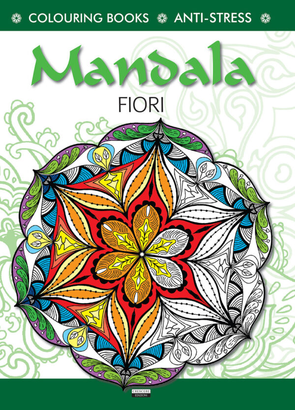 Libro Mandala di fiori. Antistress di  - ean 9788883374166 - Crescere