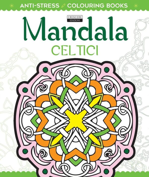Libro Mandala celtici. Antistress di  - ean 9788883374173 - Crescere