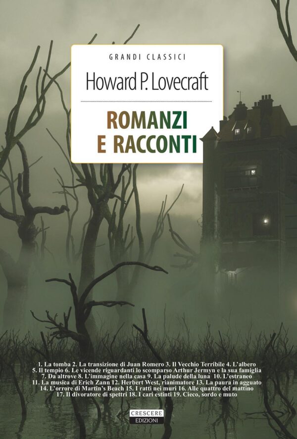 Libro Romanzi e racconti di Howard P. Lovecraft - ean 9788883374203 - Crescere