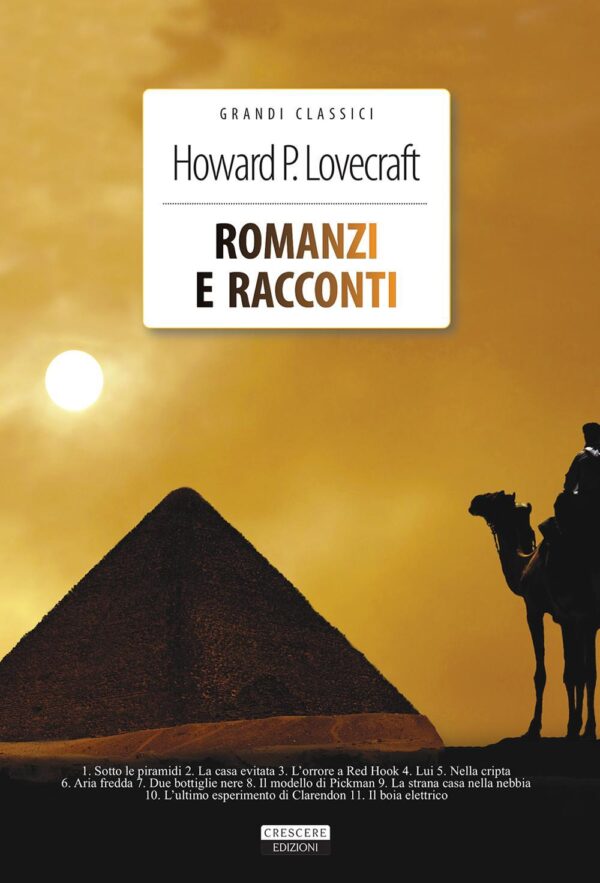 Libro Romanzi e racconti di Howard P. Lovecraft - ean 9788883374210 - Crescere