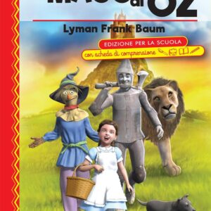 Libro mago di Oz. Ediz. con schede di comprensione di L. Frank Baum - ean 9788883374289 - ilPedagogico