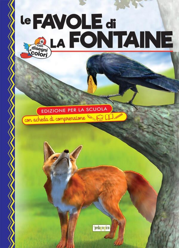 Libro favole di La Fontaine. Ediz. con schede di comprensione di  - ean 9788883374302 - ilPedagogico