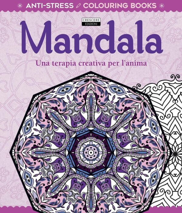 Libro Mandala. Una terapia creativa per l'anima. Antistress di  - ean 9788883374364 - Crescere