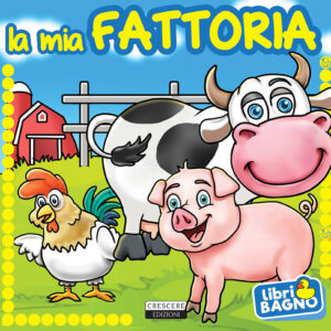Libro mia fattoria di  - ean 9788883374531 - Crescere