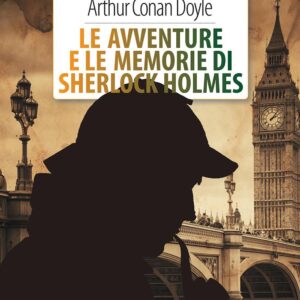 Libro avventure e le memorie di Sherlock Holmes di Arthur Conan Doyle - ean 9788883374562 - Crescere