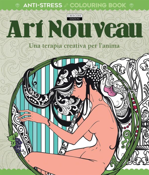 Libro Art Noveau. Una terapia creativa per l'anima. Antistress di  - ean 9788883374579 - Crescere