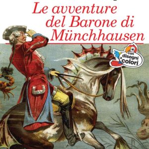 Libro avventure del barone di Munchhausen di Rudolf Erich Raspe - ean 9788883374661 - Crescere