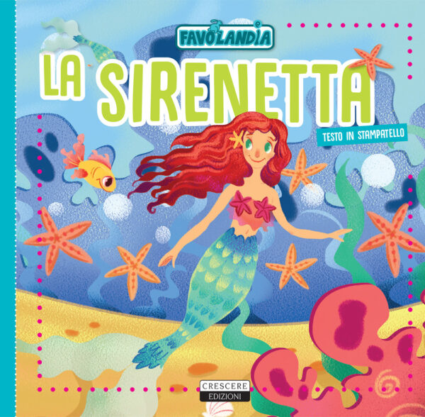 Libro sirenetta. Ediz. in stampatello di  - ean 9788883374784 - Crescere