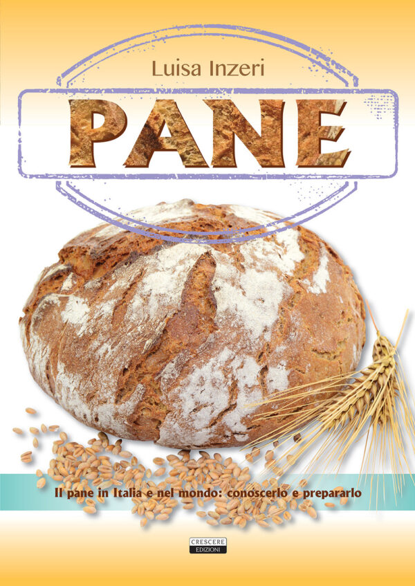 Libro Pane di Luisa Inzeri - ean 9788883374968 - Crescere