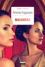 Libro Malombra di Antonio Fogazzaro - ean 9788883376078 - Crescere