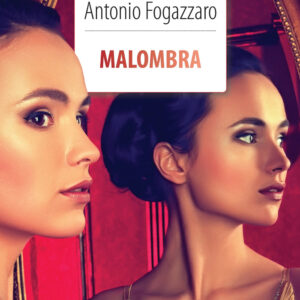 Libro Malombra di Antonio Fogazzaro - ean 9788883376078 - Crescere