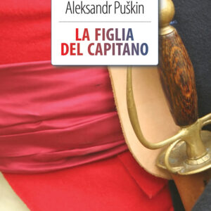 Libro figlia del capitano di Aleksandr Sergeevic Puškin - ean 9788883376405 - Crescere