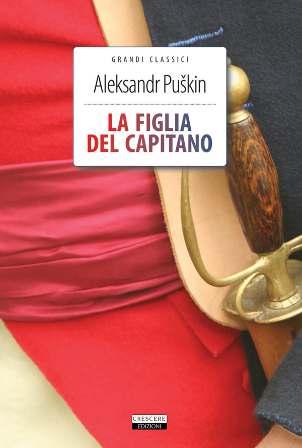 Libro figlia del capitano di Aleksandr Sergeevic Puškin - ean 9788883376405 - Crescere
