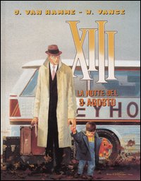 Libro notte del 3 agosto. XIII di Jean Van Hamme; William Vance - ean 9788883430428 - Panini Comics