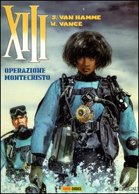 Libro Operazione Montecristo. XIII di Jean Van Hamme; William Vance - ean 9788883432798 - Panini Comics