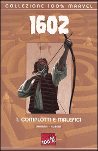 Libro 1602 di Neil Gaiman - ean 9788883432842 - Panini Comics