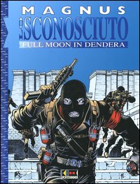 Libro Full moon in Dendera. Lo sconosciuto di Magnus - ean 9788883432866 - Panini Comics