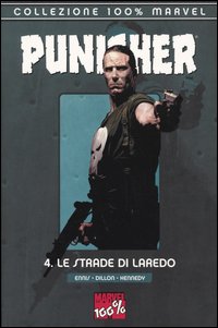 Libro strade di Laredo. The Punisher di Garth Ennis; Steve Dillon; Cam Kennedy - ean 9788883433160 - Panini Comics