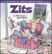 Libro Zits di Jerry Scott; Jim Borgman - ean 9788883433399 - Panini Comics
