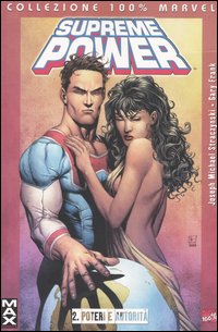 Libro Poteri e autorità. Supreme power di J. Michael Straczynski; Gary Frank - ean 9788883434327 - Panini Comics