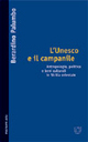 Libro Unesco e il campanile. Antropologia